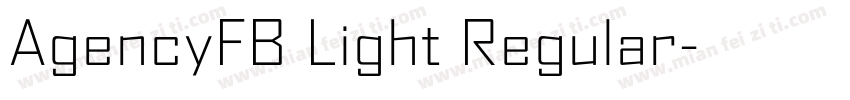 AgencyFB Light Regular字体转换 AgencyFB Light Regular字体转换